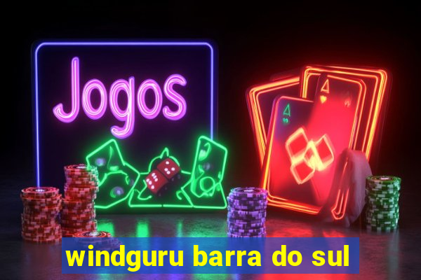 windguru barra do sul